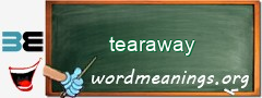 WordMeaning blackboard for tearaway